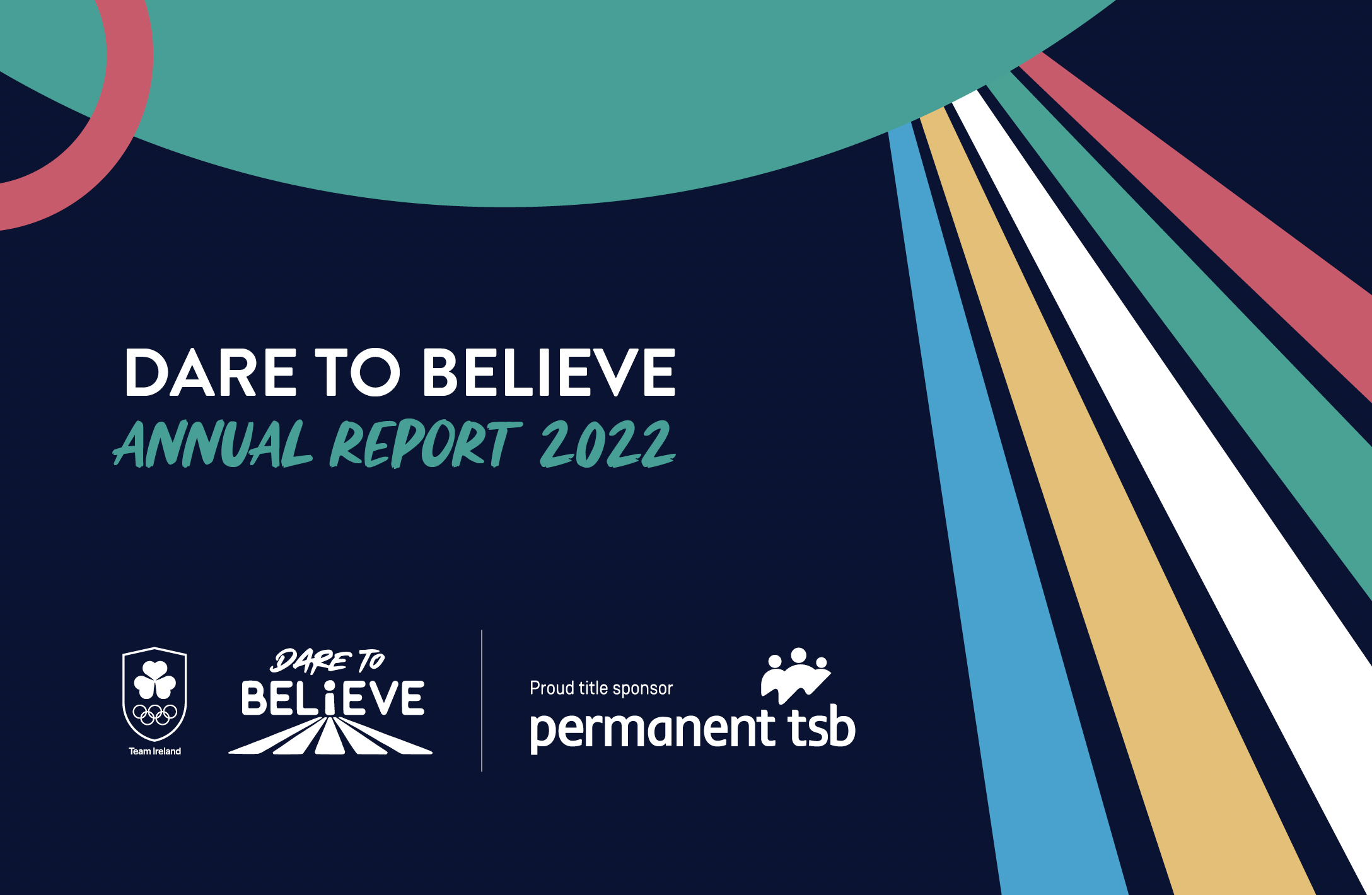 Dare to Believe 2022 Report